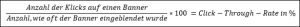 Formel zur Berechnung der Click-Through-Rate.